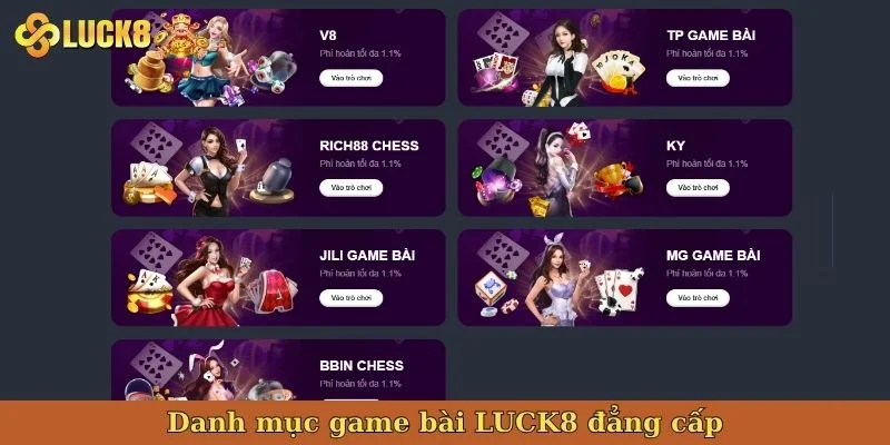 danh-muc-game-bai-luck8-dang-cap