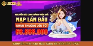 khuyen-mai-nap-dau-tang-68.888.000-vnd-bia