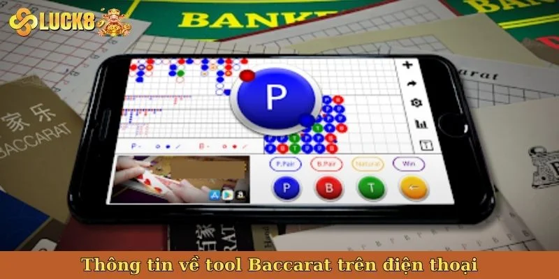 thong-tin-ve-tool-baccarat-tren-dien-thoai